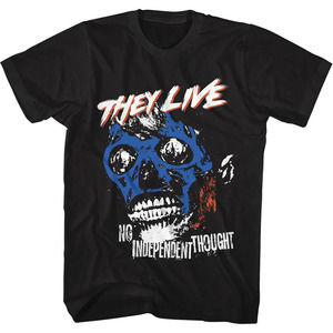 No Independent Thought They Live Tshirt